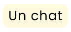 Un chat